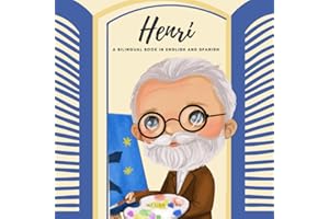 Henri: Henri Matisse - A Bilingual Books in English and Spanish (Artist Books for Kids)
