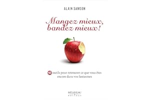 Mangez mieux, bandez mieux (French Edition)