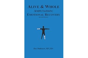 Alive & Whole Amputation:Emotional Recovery
