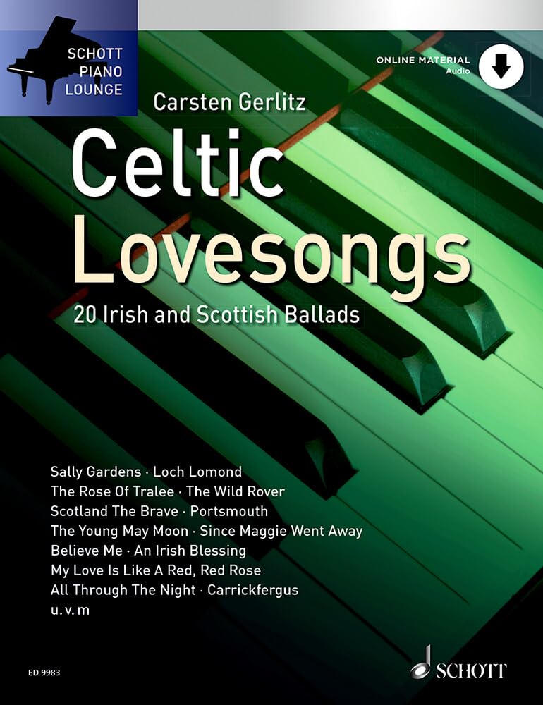 Celtic Lovesongs: 20 Irish and Scottish Ballads