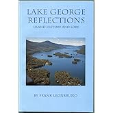 Lake George Reflections: Island History and Lore