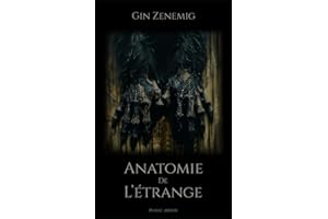 Anatomie de l'étrange : Vol. 1