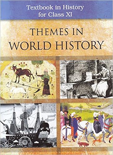 Themes In World History For Class - 11 - 11090