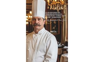 Le Grand Livre des Terroirs de France I: Bourgogne - Corse - Lyon - Savoie - Normandie (1300 recettes): Une Encyclopédie Culi