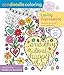 Zendoodle Coloring: Loving Expressions: Heartfelt Words to Color and Display by
