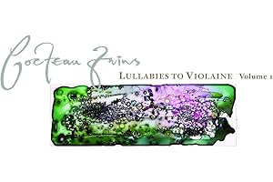 Lullabies To Violaine: Singles & Eps 1982-1996 Vol.1