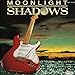 Moonlight Shadows
