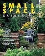 Can't Miss Small Space Gardening