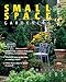 Can't Miss Small Space Gardening - Book by Melinda Myers