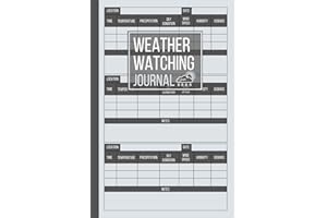 Weather Watching Journal: Cute Meteorological Diary and Weather Watchers Log Book To Keep Track Of Changes In Weather Conditions