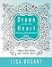 Drawn from the Heart: A Coloring Book Devotional by 