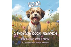 Echo: A Therapy Dog’s Journey