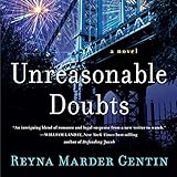 Unreasonable Doubts: A Novel by