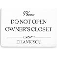 Do Not Open Owner's Closet Sign (White Acrylic 5 x 3.5 in) - Owners Closet Sign- Private Door Signs - Airbnb Essentials for Hosts - Vrbo Essentials for Hosts - Airbnb, Vrbo and Short Term Rental Signs