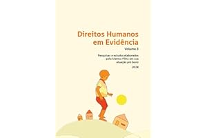 Direitos humanos em evidência (Portuguese Edition)