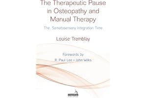 The Therapeutic Pause in Osteopathy and Manual Therapy: The Somatosensory Integration Time