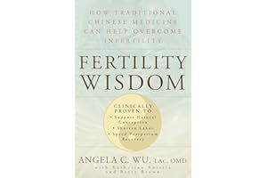 Fertility Wisdom: How Traditional Chinese Medicine Can Help Overcome Infertility
