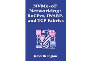 NVMe-oF Networking: RoCEv2, iWARP, and TCP Fabrics