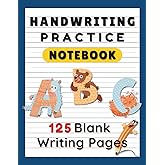 Handwriting Practice Notebook: 125 Blank Writing Pages for Kids