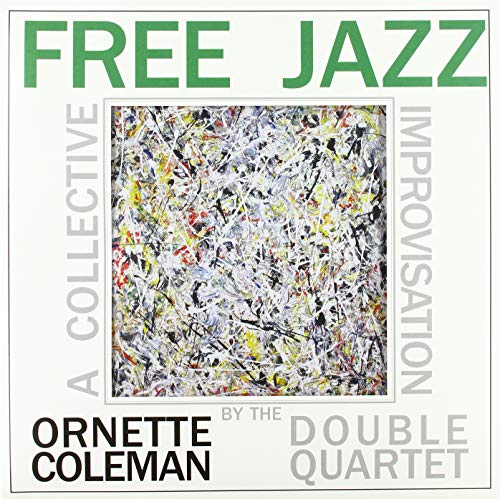 Album Art for Free Jazz [Limited Blue Colored Vinyl] by Ornette Coleman