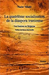 La  quatrième socialisation de la diaspora iranienne