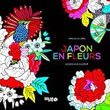 Japon en fleurs, coloriage : 55 dessins à colorier by 