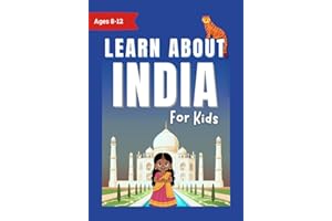 Learn About India for Kids: Culture, Food, Traditions, and Fast Facts for Kids Ages 8-12