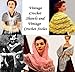 Vintage Crochet Shawls and Vintage Crochet Stoles