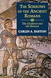 The Sorrows of the Ancient Romans