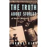 The Truth About Stories: A Native Narrative (Indigenous Americas)