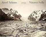 Ansel Adams Versus Vittorio Sella