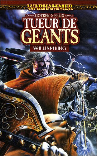 Gotrek et Felix : Tueur de géants by (Mass Market Paperback)