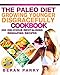 Paleo Diet: The Growing Younger Disgracefully Cookbook ( 250 Delicious Revitalising Reshaping Recipes): Mouthwatering Meals for a Leaner New You (Health ... - Diet and Nutrition - PALEO ANTI-AGING)