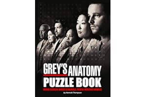 Grey's Anatomy Puzzle Book: As Much As You Love “Grey's Anatomy”, These Game Are Promised To Bring A Lot Of Fun And Excitement- Trivia Questions, Word ... Missing Letters, Crossword, Word Search