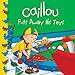 Caillou Puts Away His Toys (Clubhouse series)