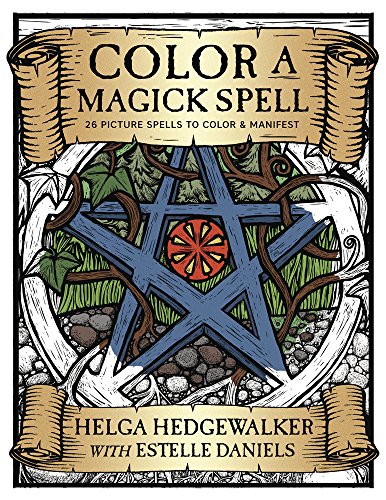 [EBOOK] Color a Magick Spell: 26 Picture Spells to Color & Manifest<br />EPUB