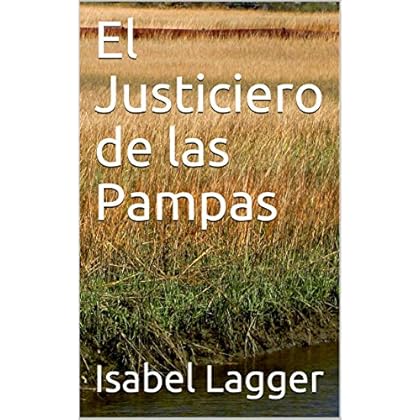 El Justiciero de las Pampas