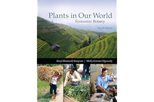 Plants in our World: Economic Botany