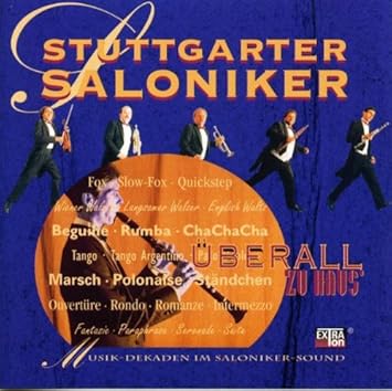 Stuttgarter Saloniker Uberall Zu Haus Amazon Com Music