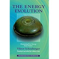 The Energy Evolution: Harnessing Free Energy From Nature (Ecotechnology)