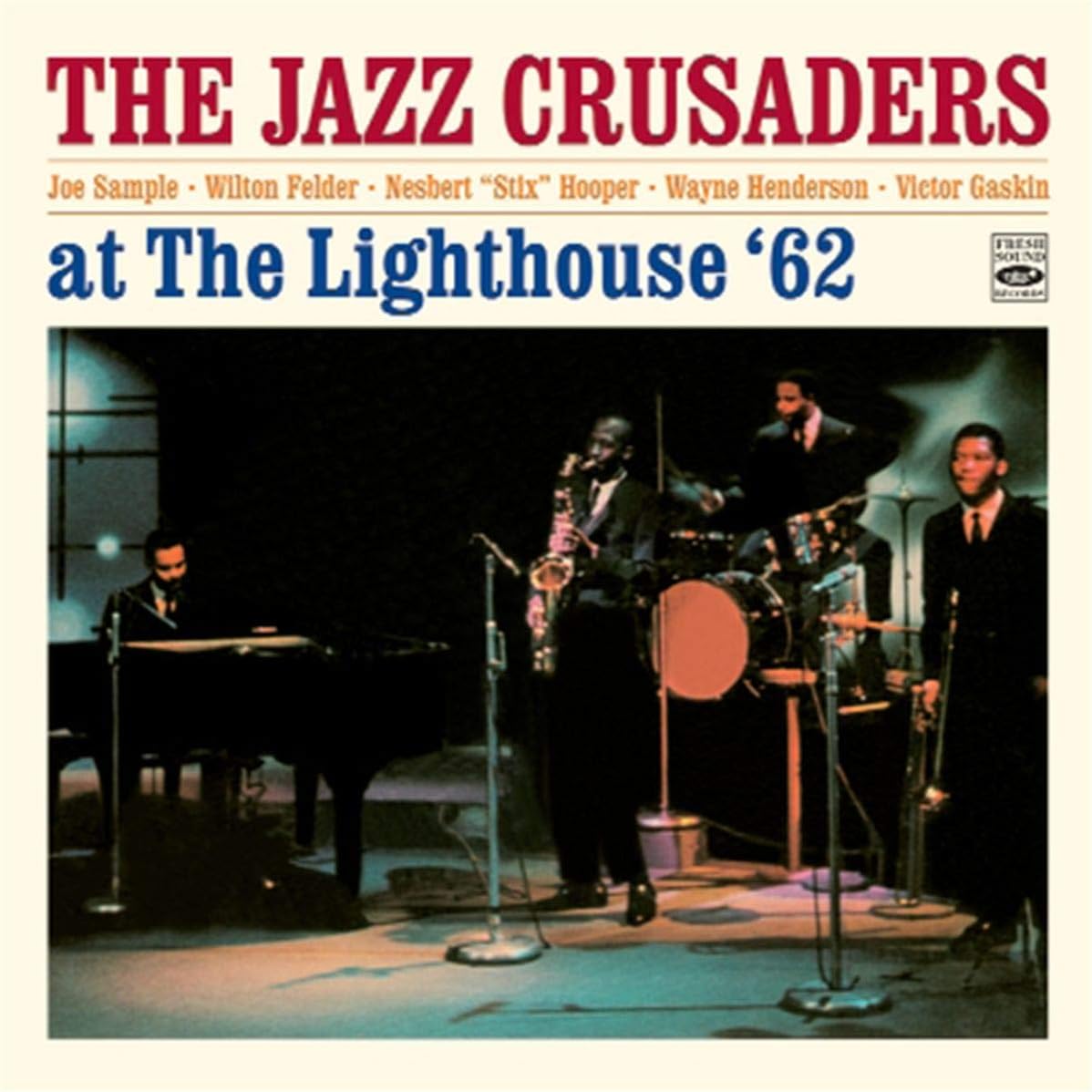 The Jazz Crusaders at The Lighthouse plus 3 tracks from the album The Thing