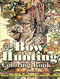 The Bow Hunting Coloring Book (Outdoor Youth Adventures)