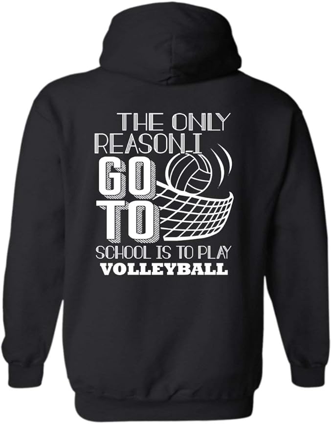 Volleyball is Reason I Go to School Long Sleeve Hoodie, Adult Unisex Hoodie Clothing