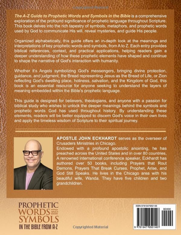 Prophetic Words and Symbols: In the Bible from A-Z