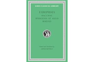 Bacchae. Iphigenia at Aulis. Rhesus