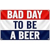 Bad Day to Be a Beer Flag 3x5 Ft Funny Flags with Brass Grommets for Room Guys, Meme Flags Banner for Man Cave College Dorm Bedroom Wall Decor