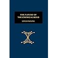 The Nature of the Chemical Bond: An Introduction to Modern Structural Chemistry