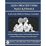 God Created Them Male & Female: Children's Ministry Curriculum