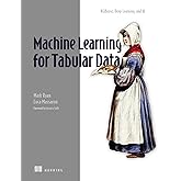 Machine Learning for Tabular Data: XGBoost, Deep Learning, and AI
