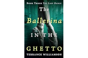 The Ballerina in the Ghetto: The Last Dance
